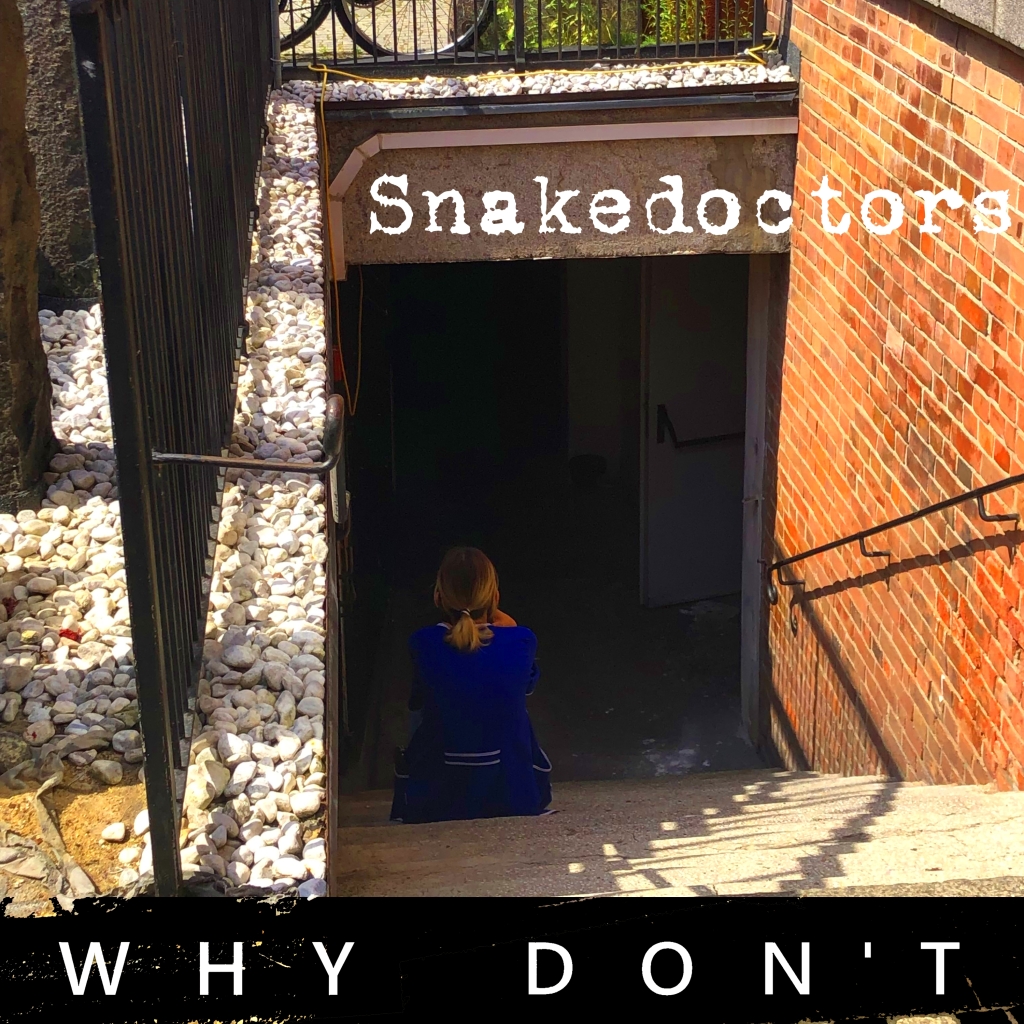 Snakedoctors | Why Don't