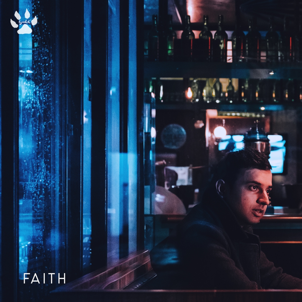 Sukh’s Faith is a hopeful tune on being able to blindly lean on your partner