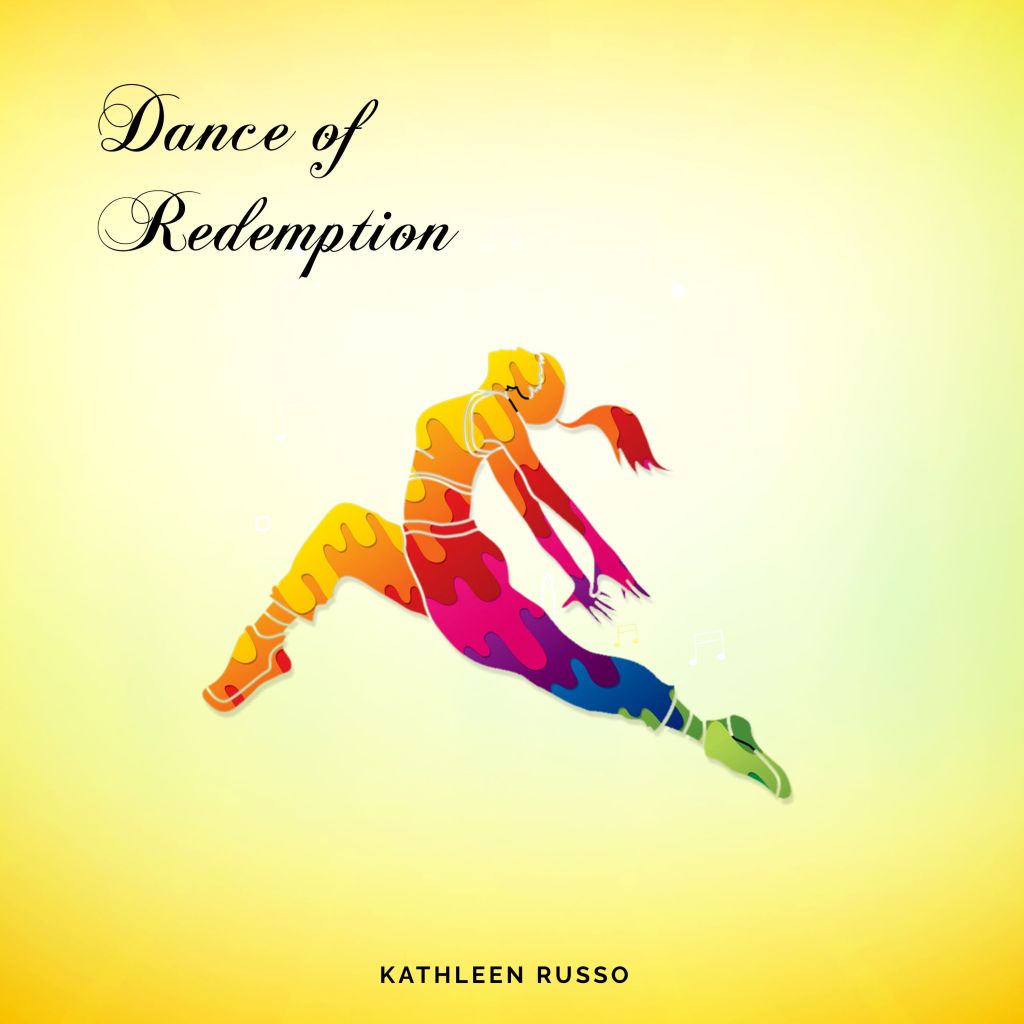 Kathleen Russo – Dance of Redemption: A Joyful tune that would light up your mood